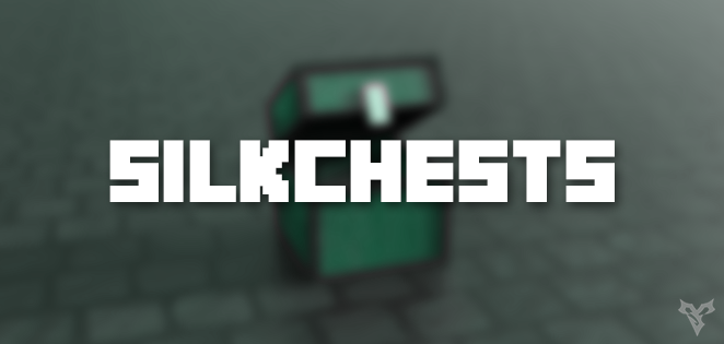 SilkChests